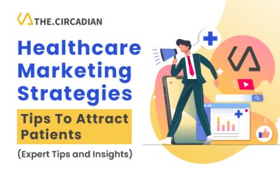 Discover the Best Healthcare Marketing Strategies to Attract More Patients and Grow Your Practice Expert Tips and Insights Inside